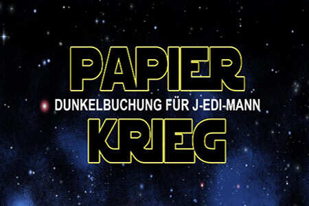 Blog | Dunkelbuchung fuer JEDI-Mann | Plakat Weltall Papierkrieg