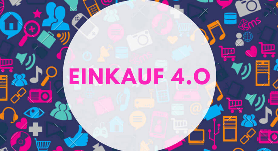 Einkauf 4.0 und seine Vorteile moderne Grafik mit Text Einkauf 4.0 in der Mitte