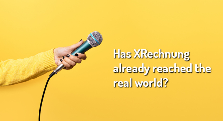 Blog | Hand with microphone on yellow background and the following text: Has the XRechnung already arrived in practice?
