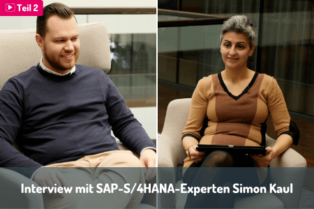 Blog| Wechsel zu SAP S/4HANA Interview Simon Kaul und Ebru Dogan sind auf dem Bild